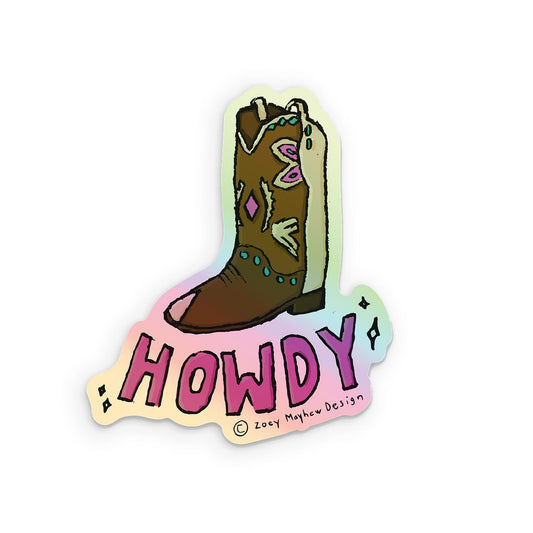 Cute Holographic Hand-Drawn "Howdy" Cowgirl Boot Vinyl Sticker