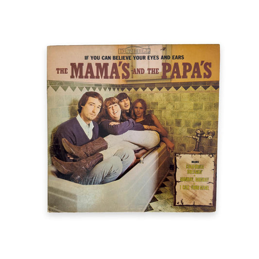 The Mamas & The Papas "If You Can Believe Your Eyes And Ears" Vinyl Record – 1966 Mono Press