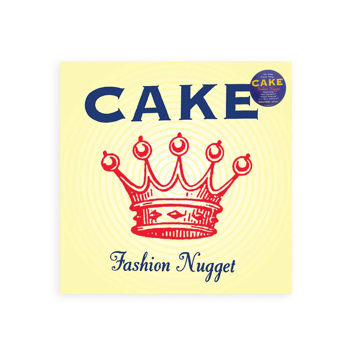 Cake “Fashion Nugget" Vinyl Record - 2022 US Press on 180g Vinyl