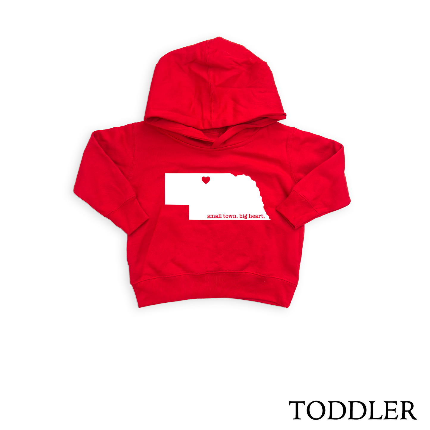 Toddler Red “Small Town. Big Heart.” Valentine Nebraska Hooded Graphic Sweatshirt